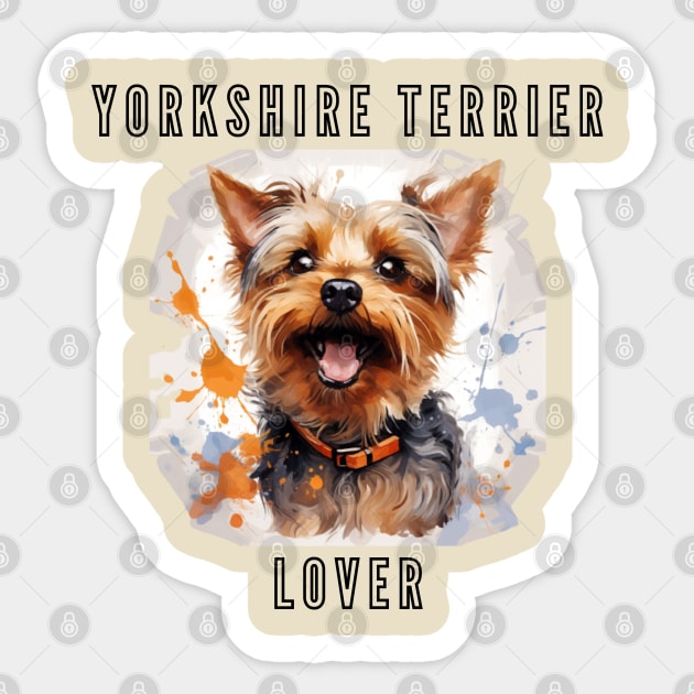 Yorkshire Terrier Lover Sticker by NatashaCuteShop